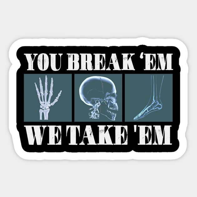 Radiologist Quote | X-Ray Radiology Technologist Sticker by DesignatedDesigner